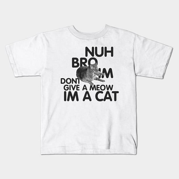 i dont give a meow Kids T-Shirt by Makishimu